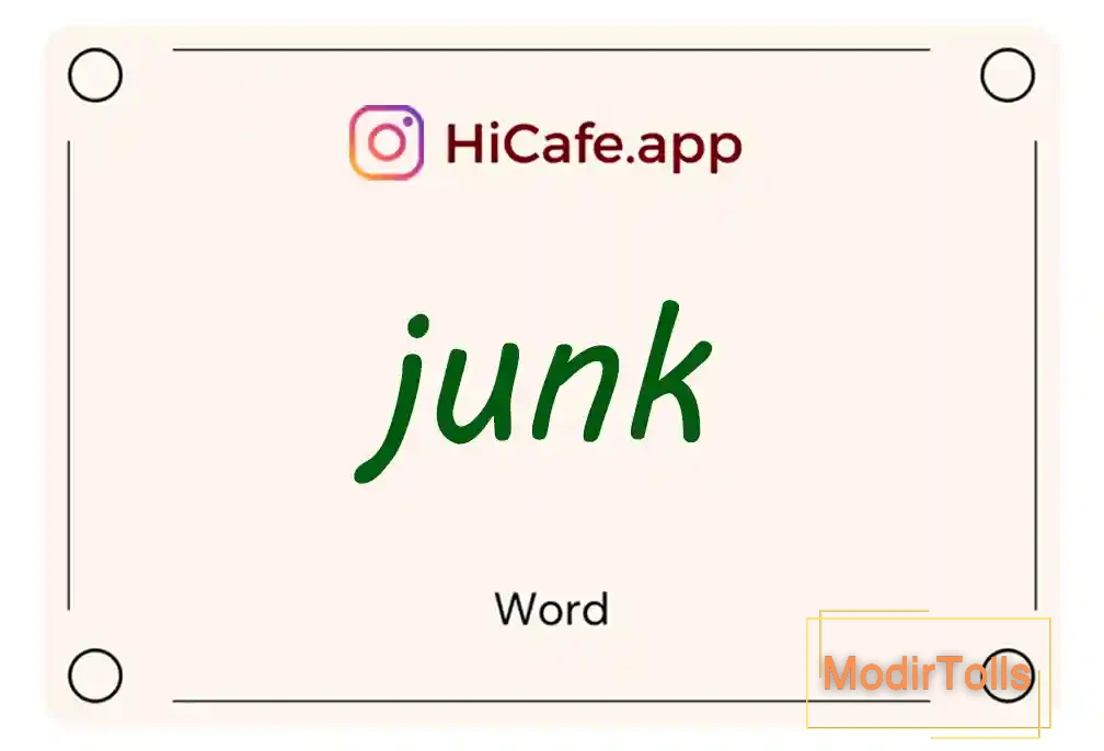 Meaning and usage of junk word