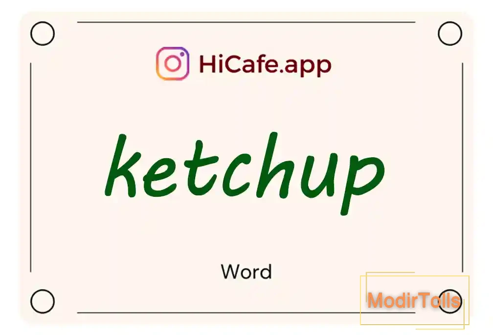 Meaning and usage of ketchup word