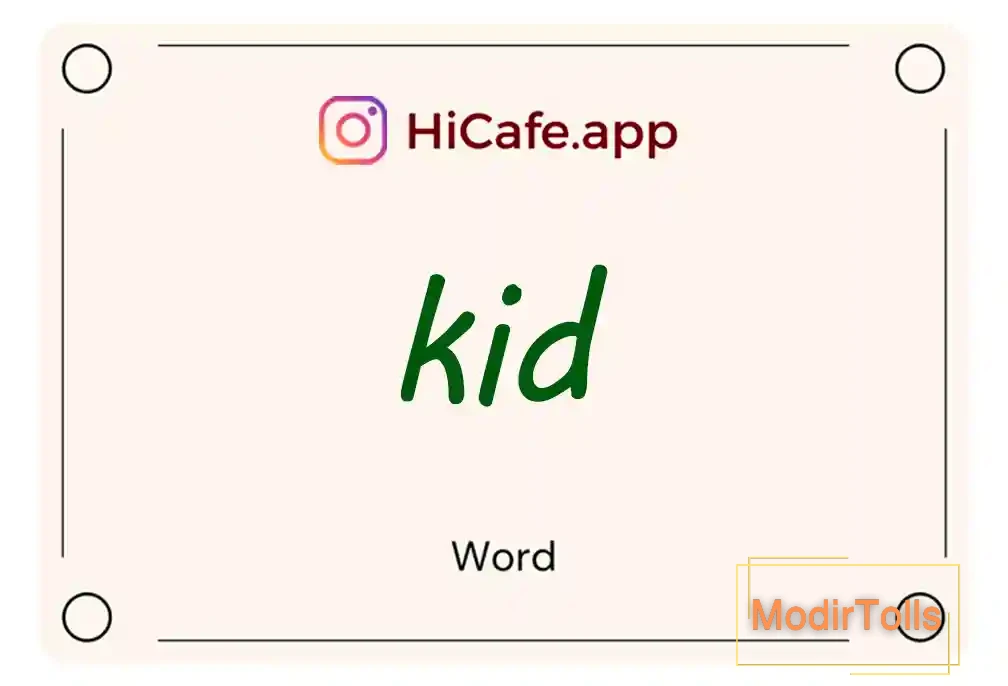 Meaning and usage of kid word