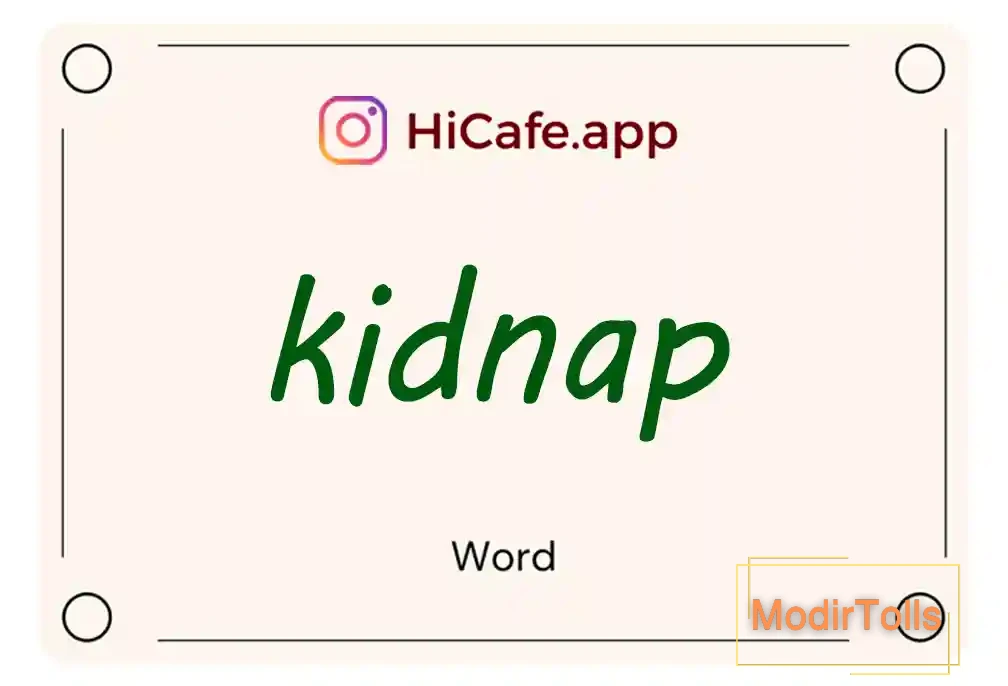 Meaning and usage of kidnap word