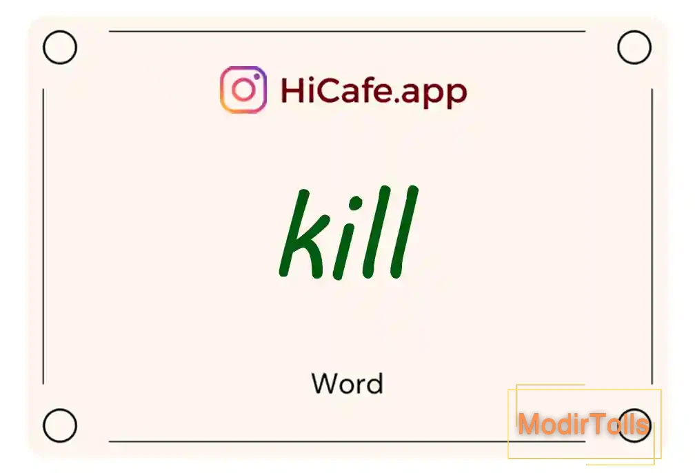 Meaning and usage of kill word