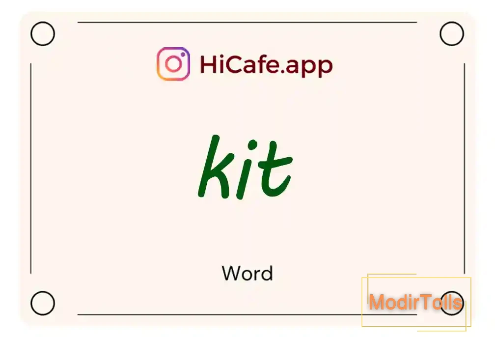 Meaning and usage of kit word