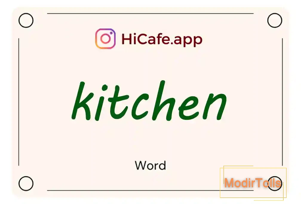 Meaning and usage of kitchen word