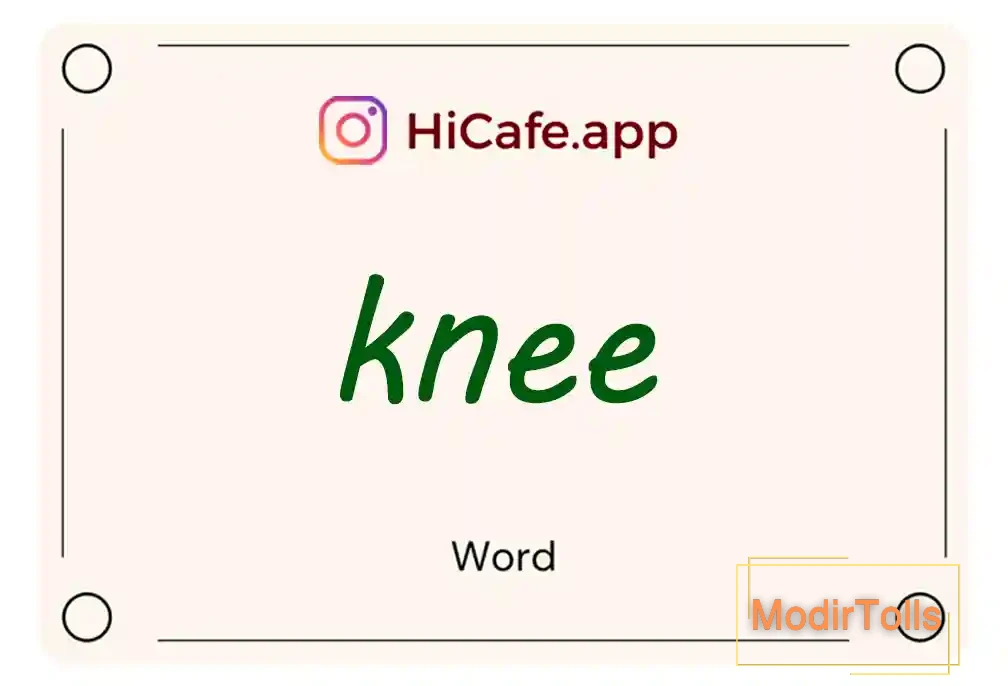 Meaning and usage of knee word