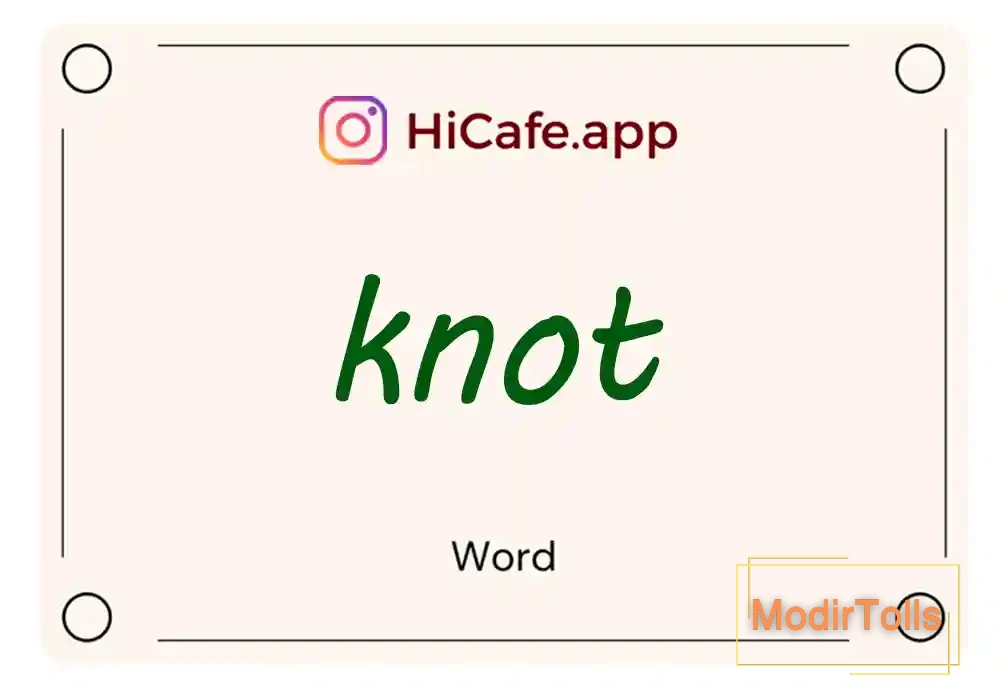 Meaning and usage of knot word