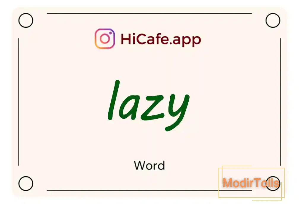 Meaning and usage of lazy word