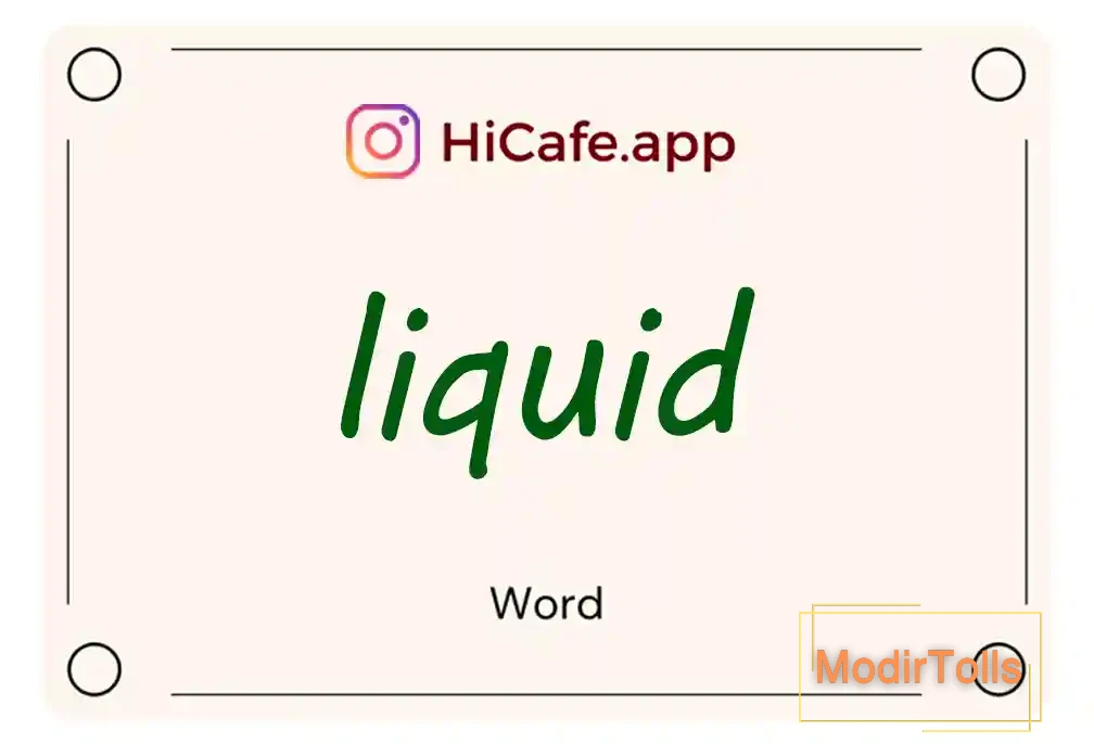 Meaning and usage of liquid word