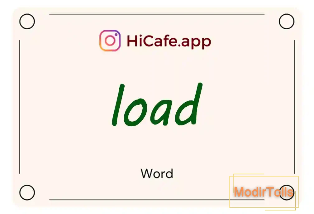 Meaning and usage of load word