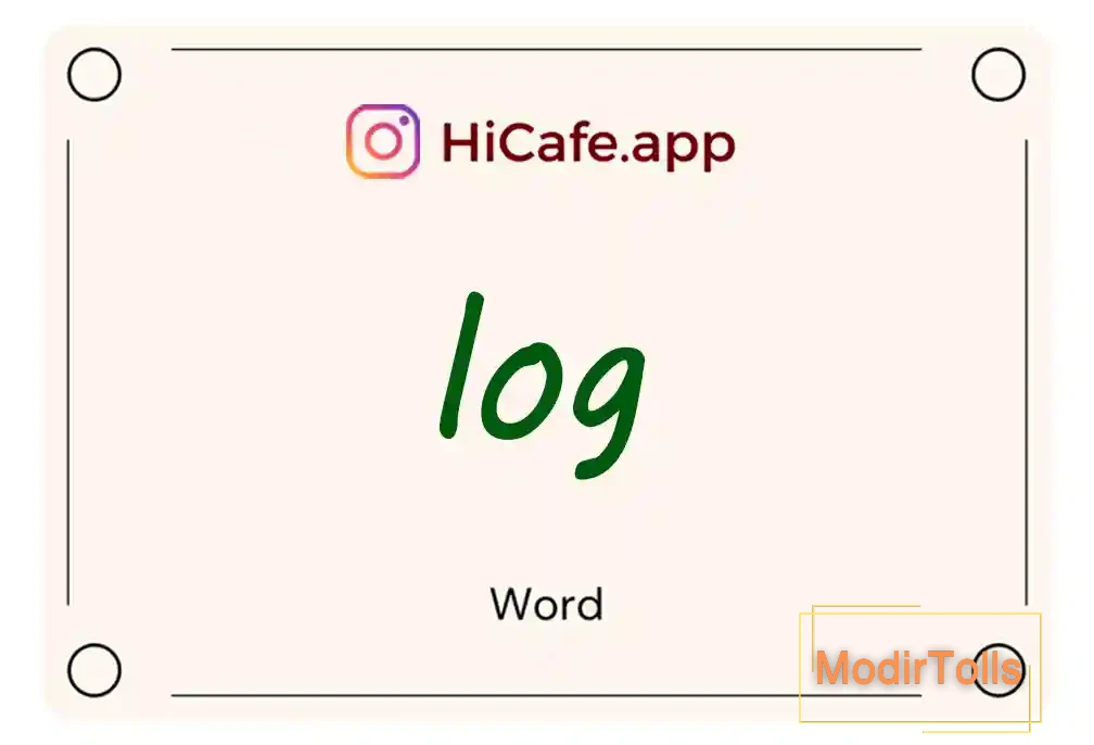 Meaning and usage of log word