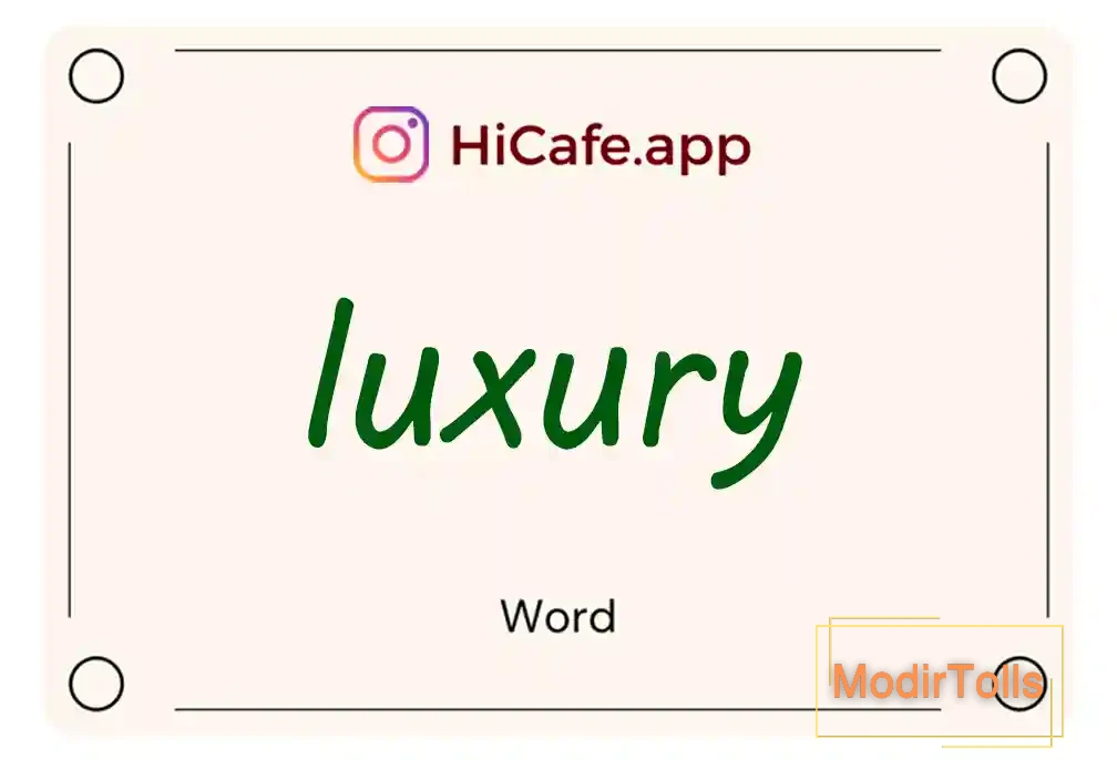 Meaning and usage of luxury word