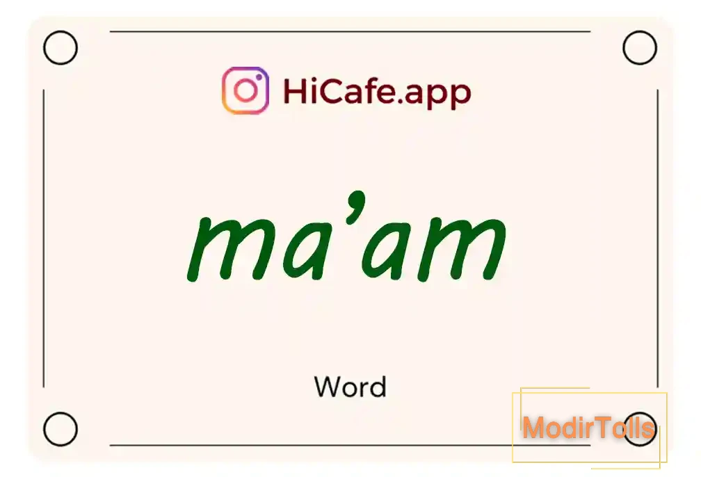 Meaning and usage of ma’am word