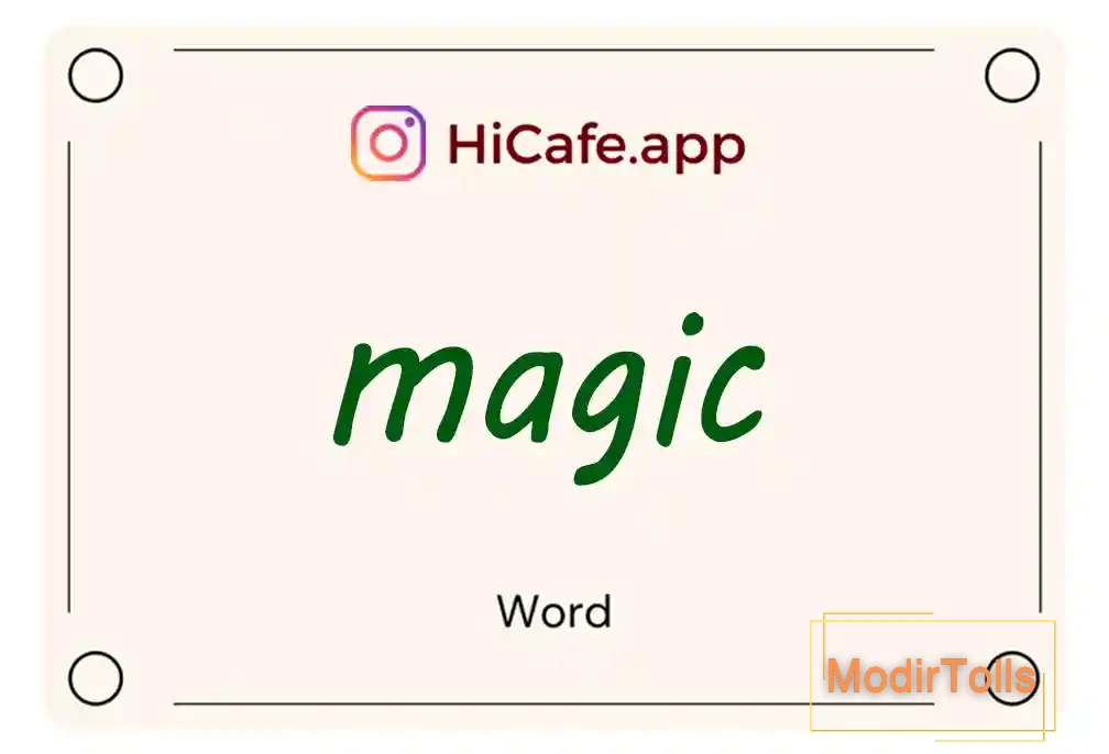 Meaning and usage of magic word