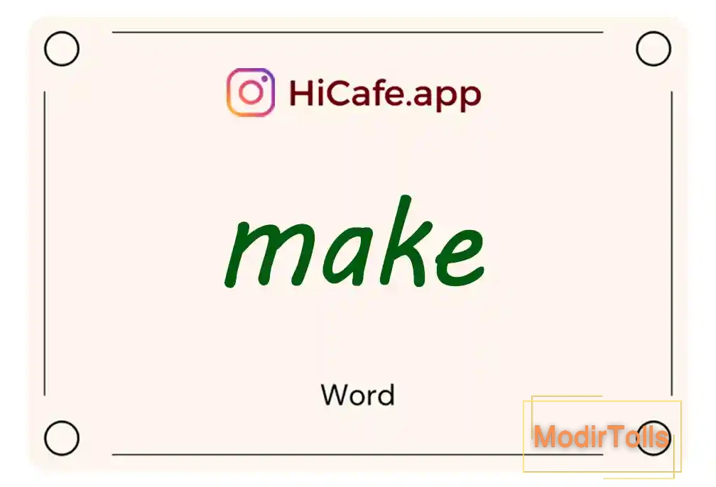 Meaning and usage of make word