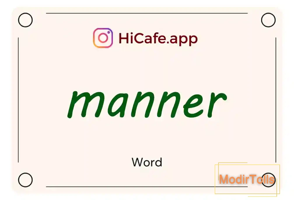 Meaning and usage of manner word