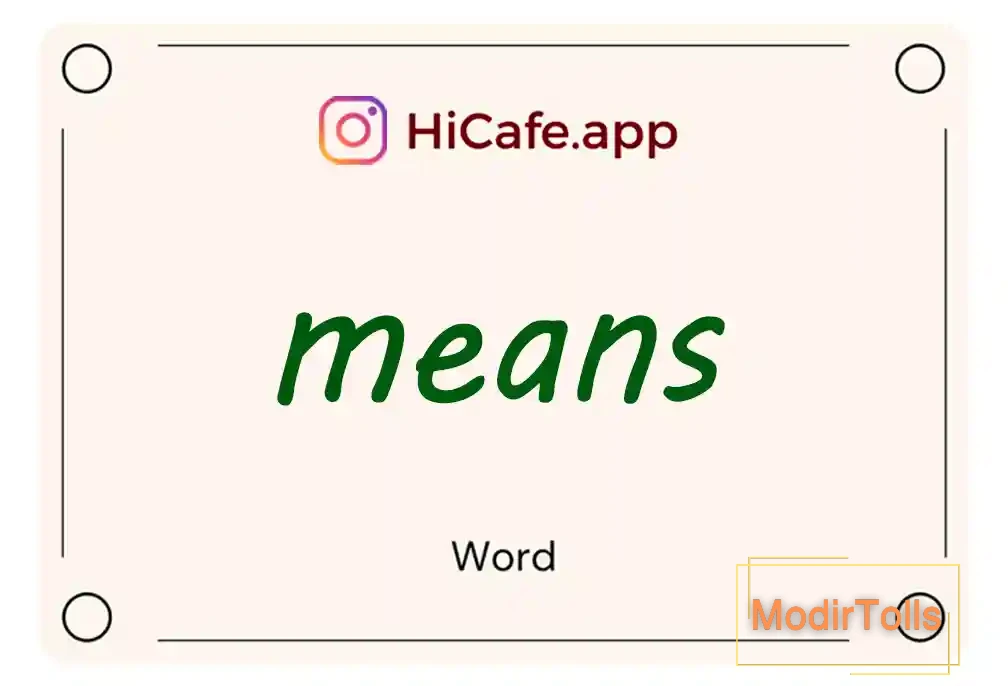Meaning and usage of means word