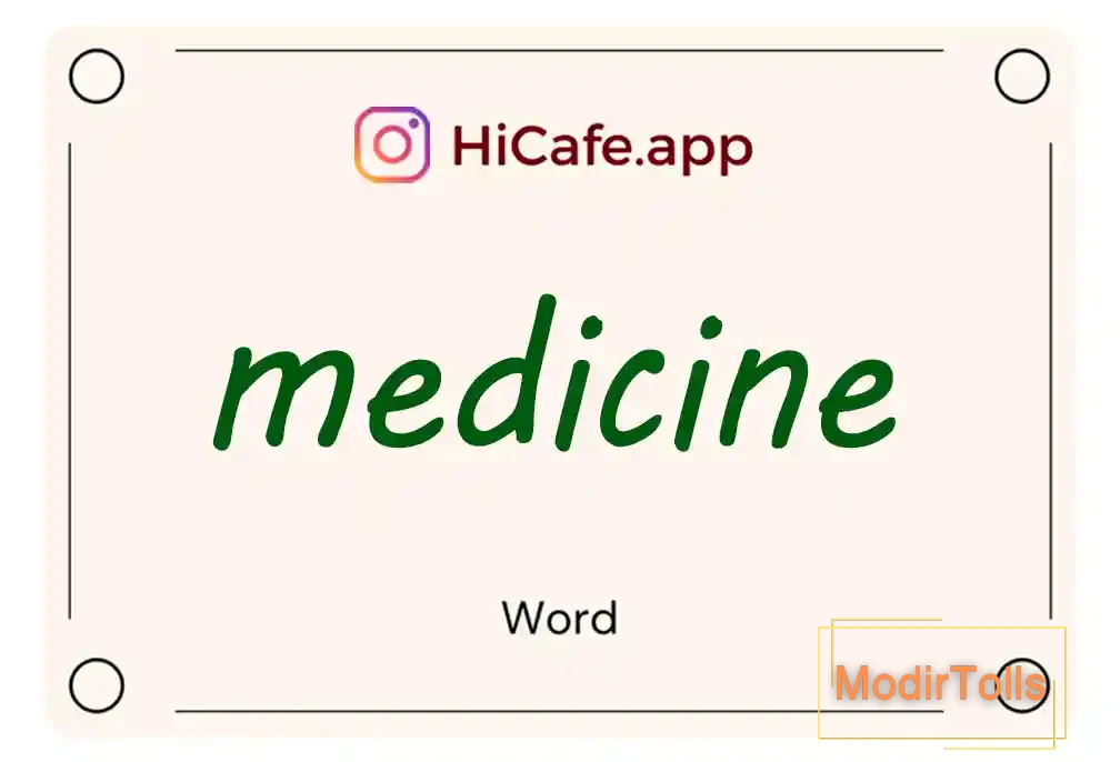 Meaning and usage of medicine word