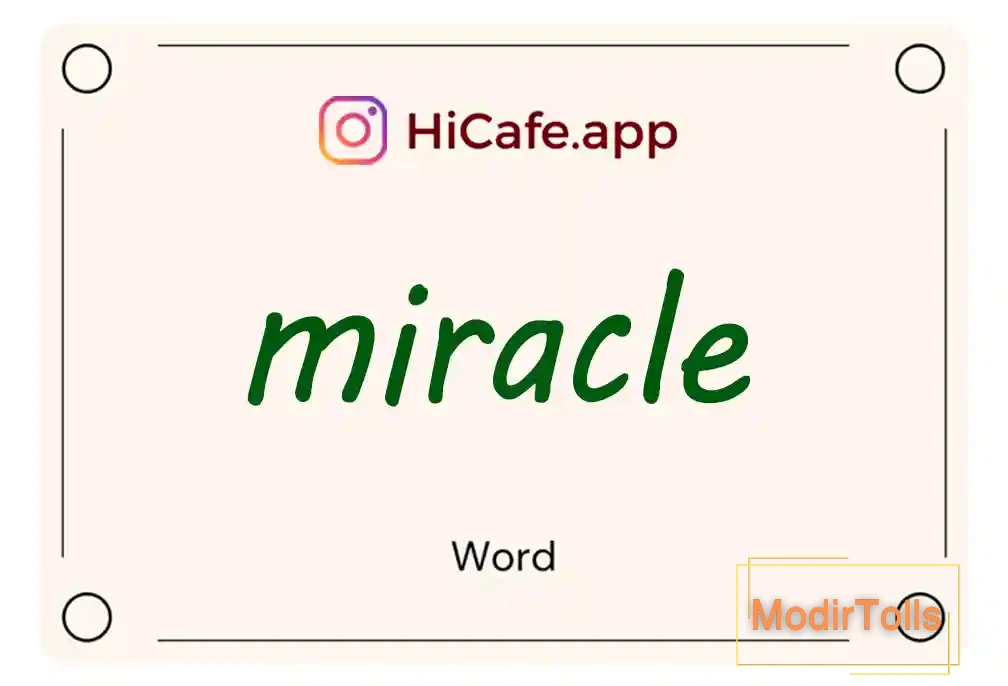 Meaning and usage of miracle word