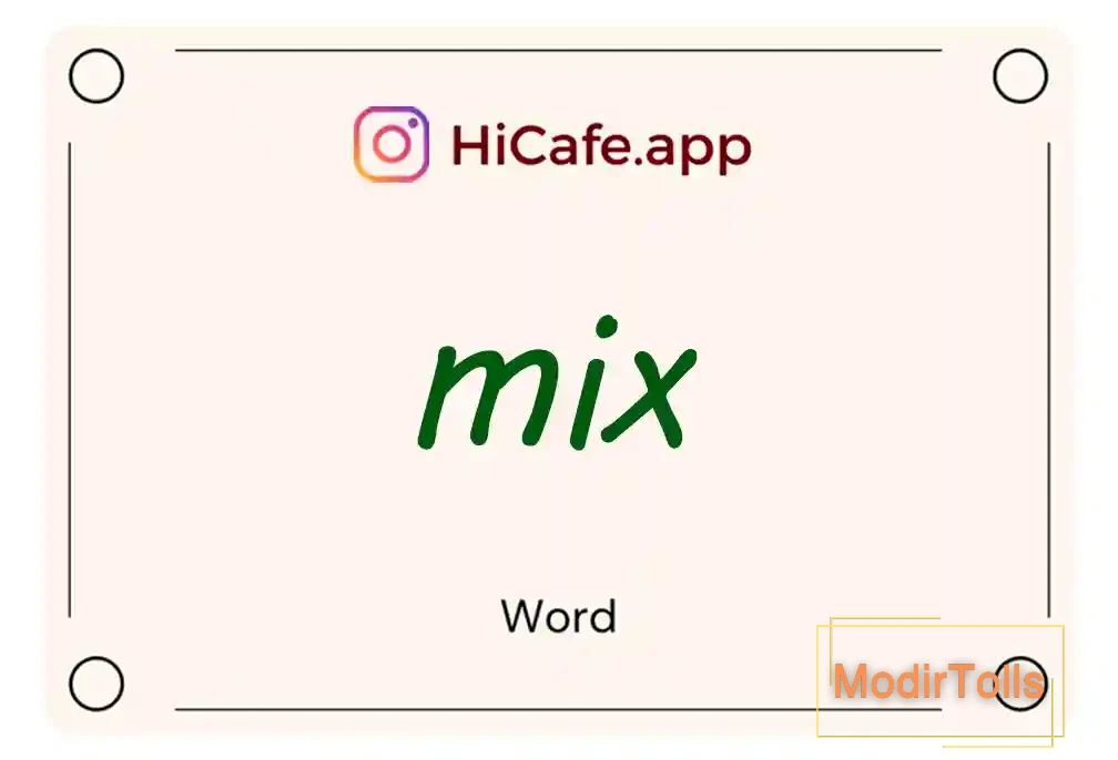 Meaning and usage of mix word