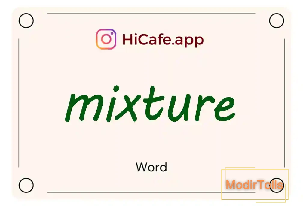 Meaning and usage of mixture word