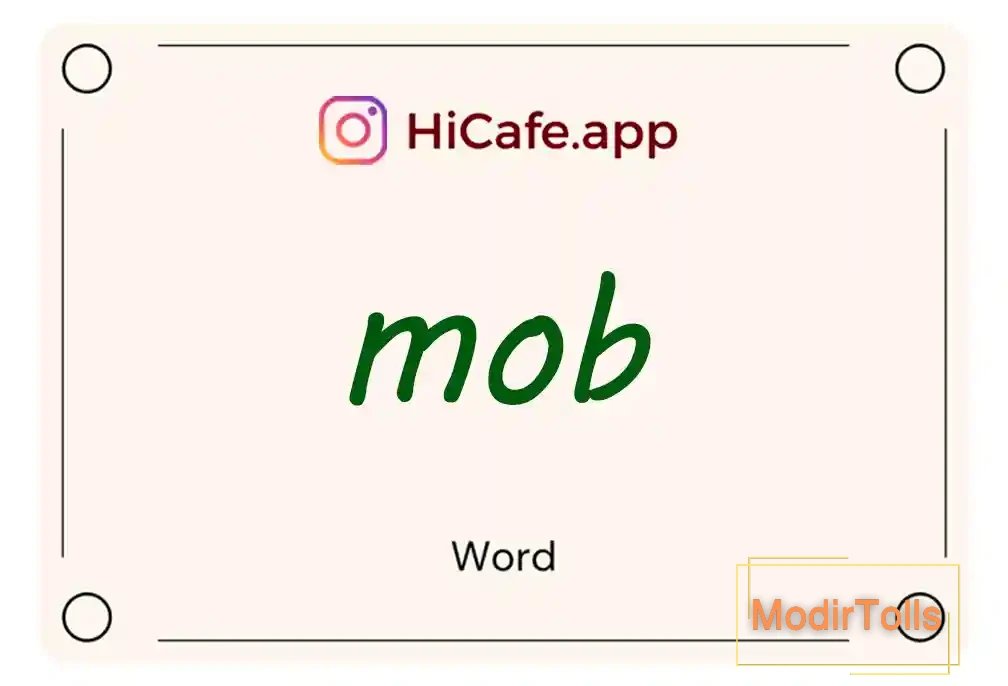 Meaning and usage of mob word