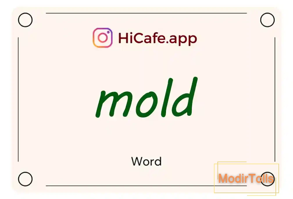 Meaning and usage of mold word