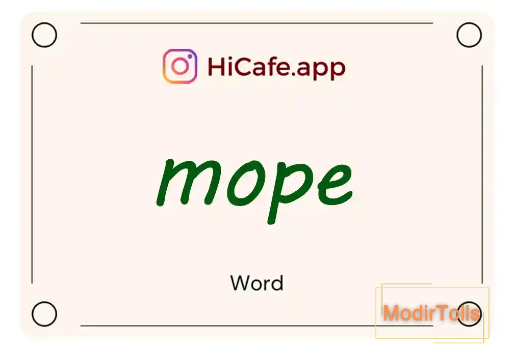 Meaning and usage of mope word