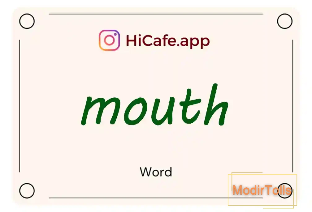 Meaning and usage of mouth word