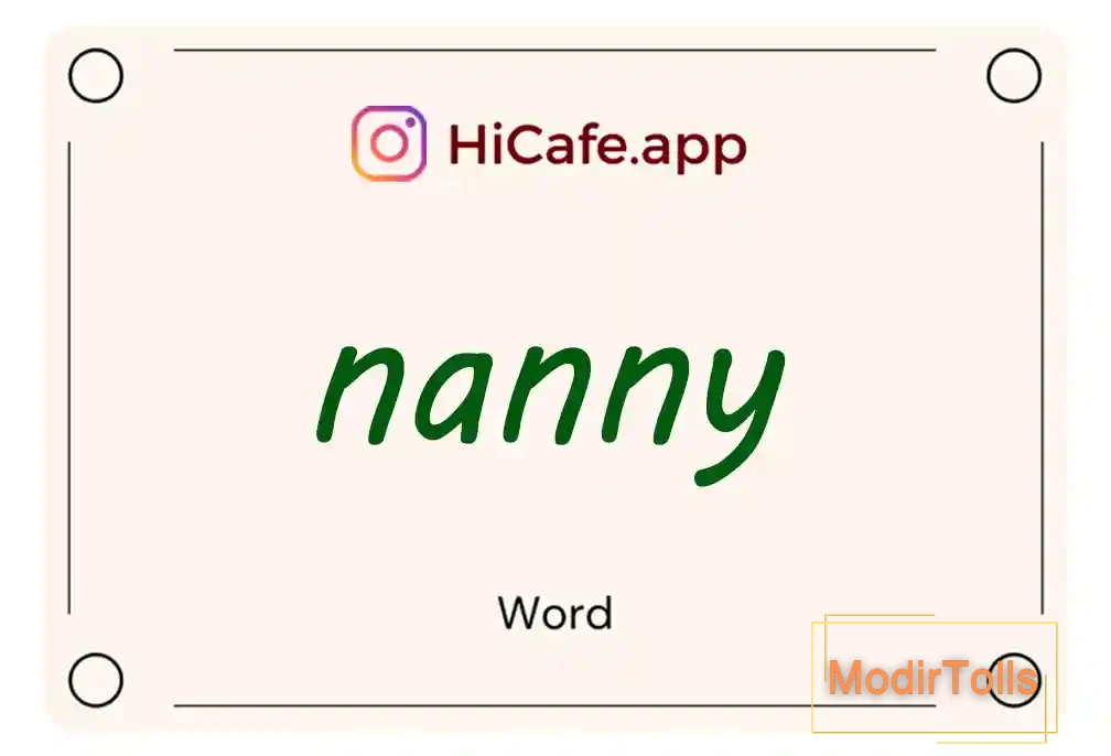 Meaning and usage of nanny word