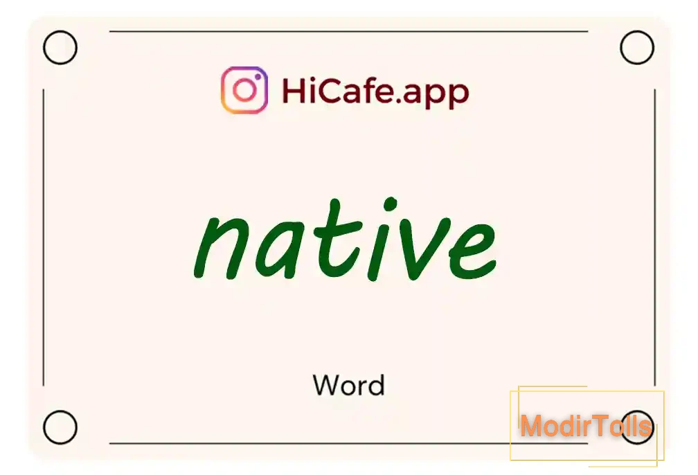 Meaning and usage of native word