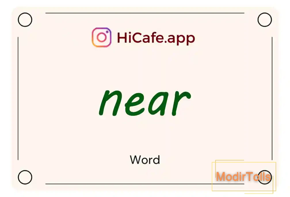 Meaning and usage of near word