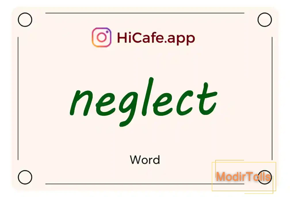 Meaning and usage of neglect word