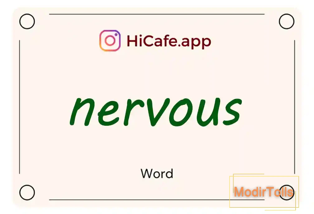Meaning and usage of nervous word