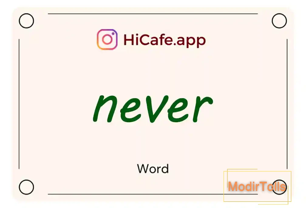 Meaning and usage of never word