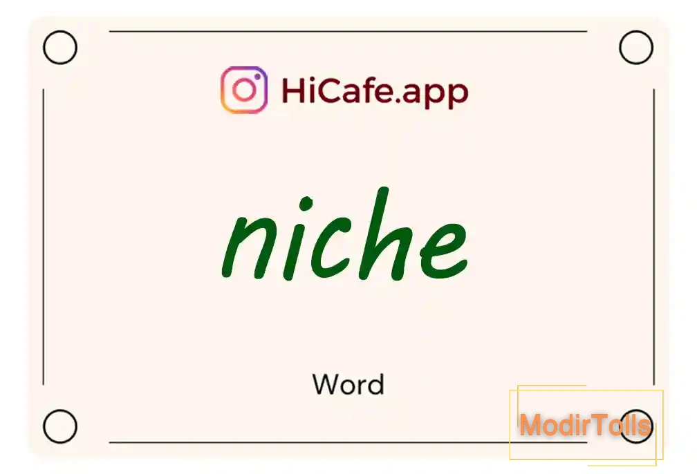 Meaning and usage of niche word
