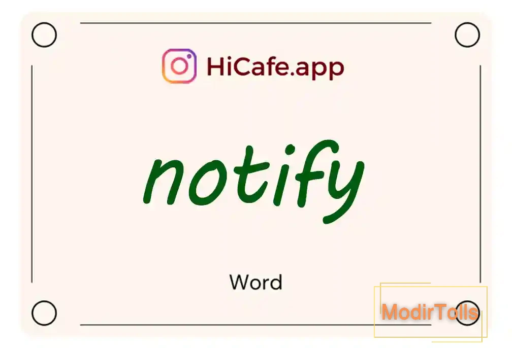 Meaning and usage of notify word