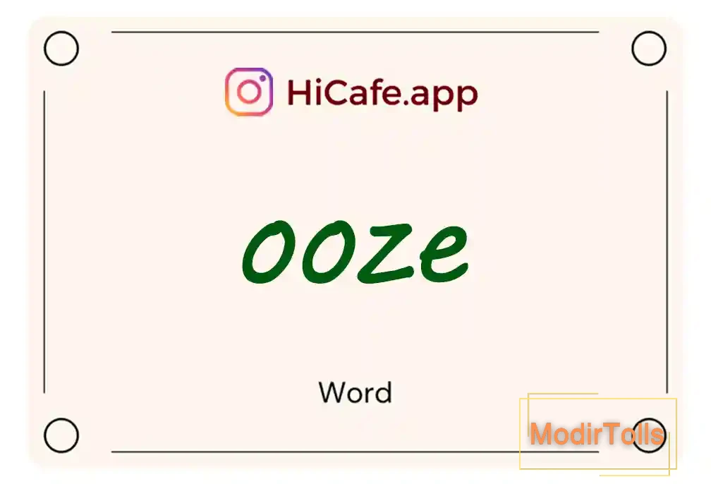 Meaning and usage of ooze word