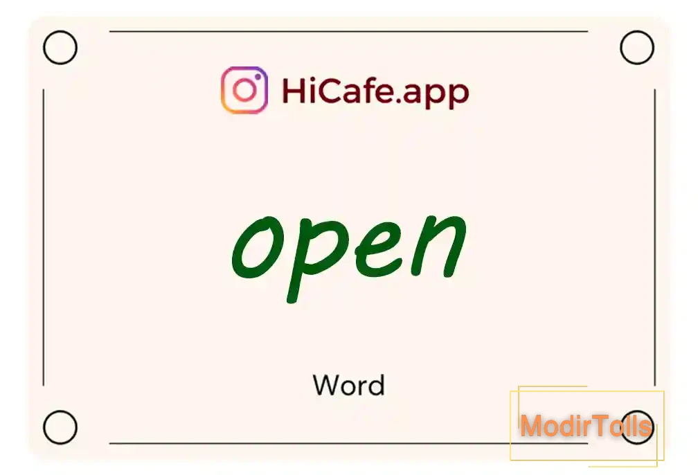 Meaning and usage of open word