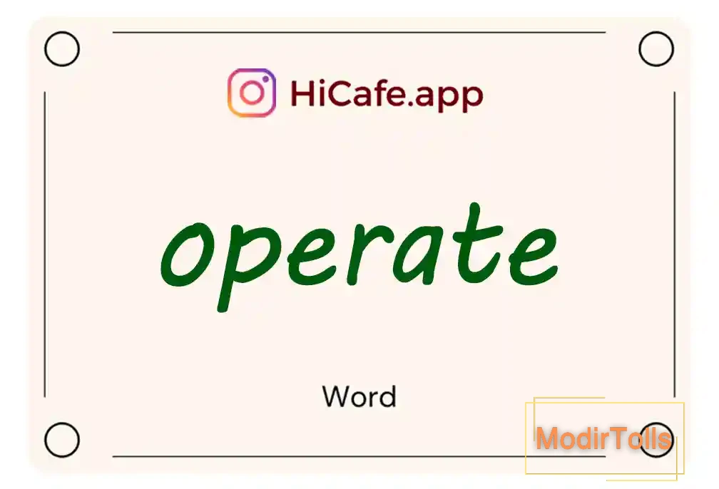 Meaning and usage of operate word