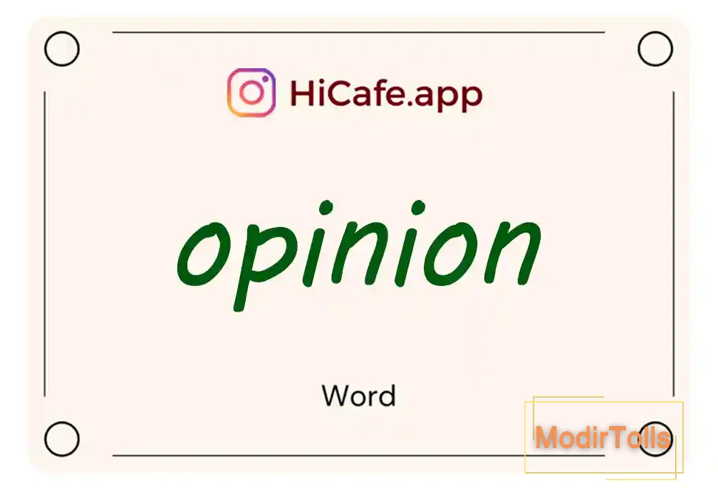 Meaning and usage of opinion word