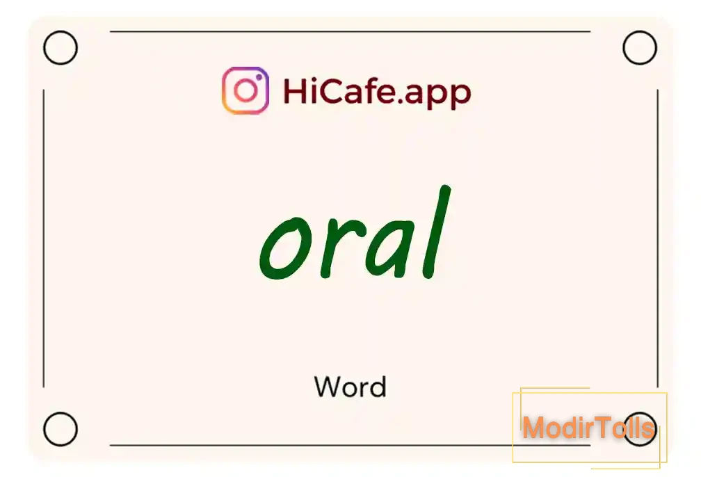Meaning and usage of oral word