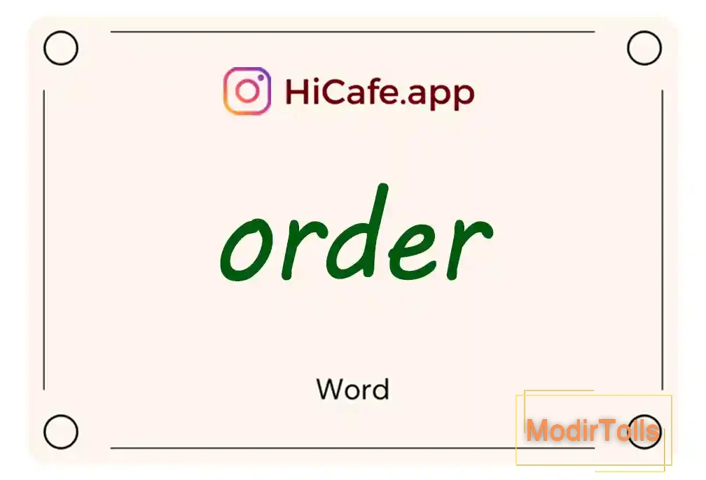 Meaning and usage of order word
