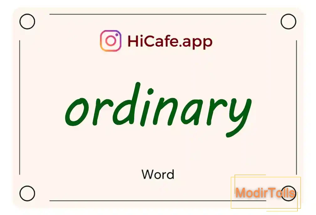 Meaning and usage of ordinary word