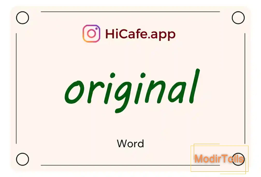 Meaning and usage of original word