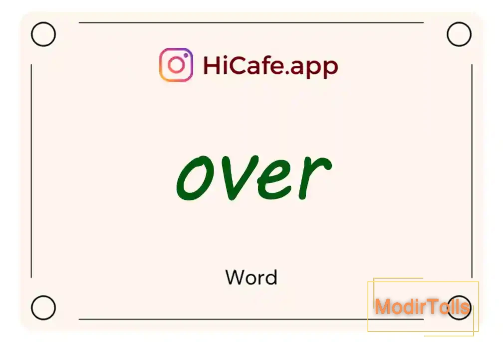 Meaning and usage of over word