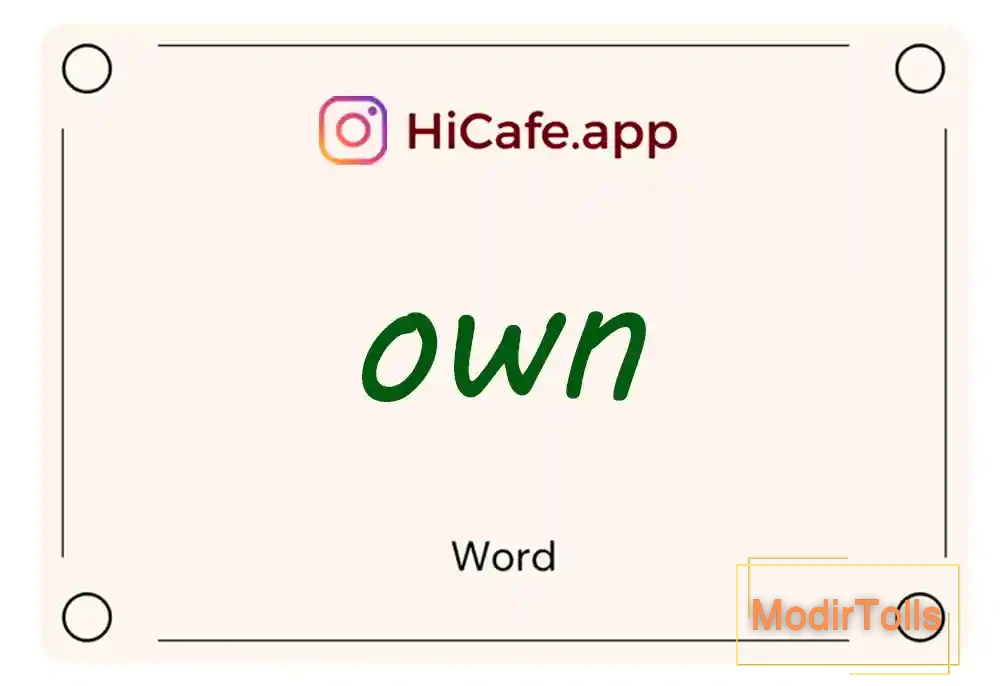Meaning and usage of own word