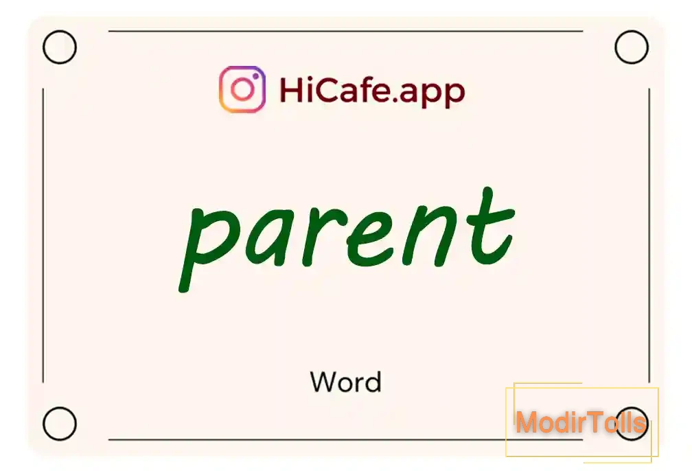 Meaning and usage of parent word