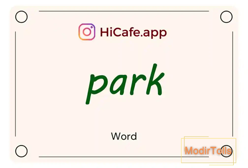 Meaning and usage of park word