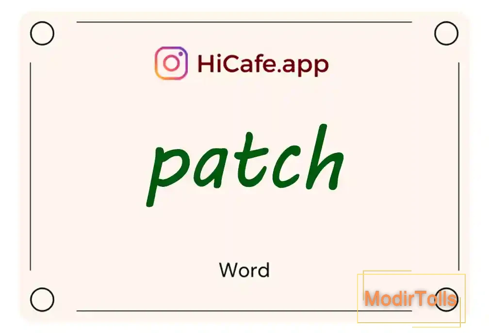 Meaning and usage of patch word
