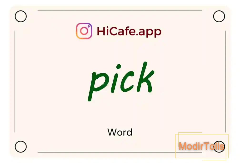 Meaning and usage of pick word