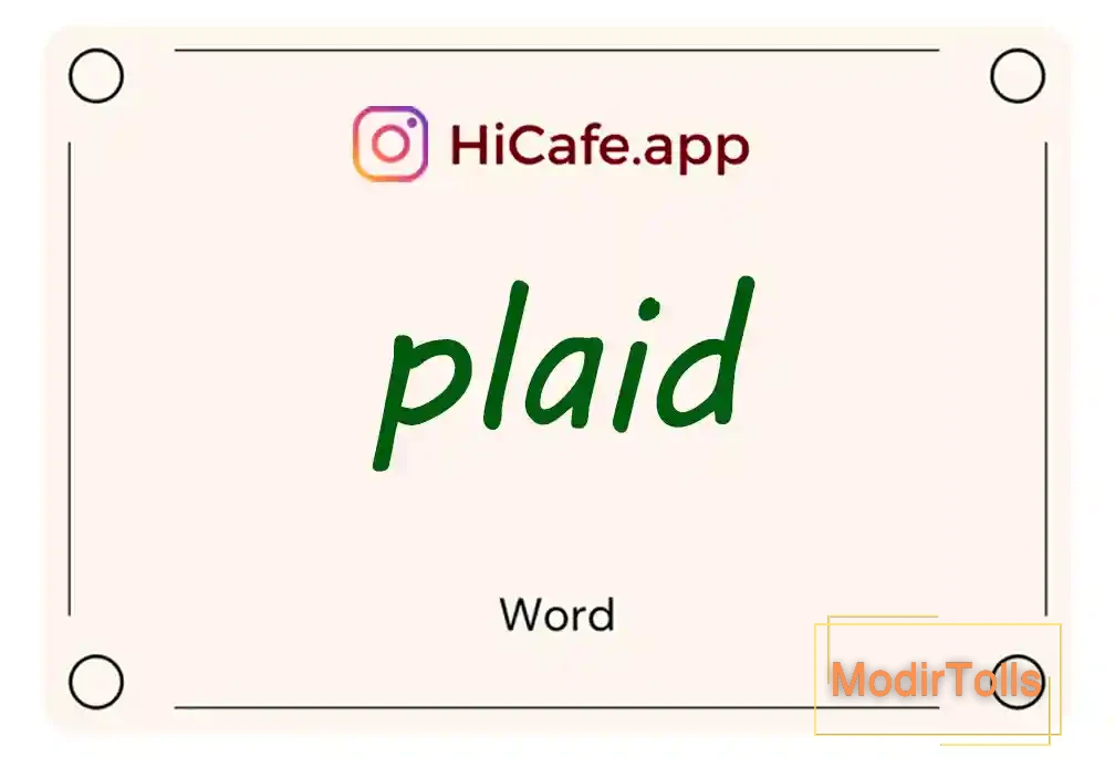 Meaning and usage of plaid word